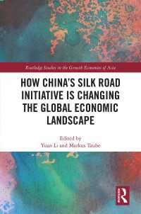 中国のシルクロード構想とグローバル経済の変化<br>How China's Silk Road Initiative is Changing the Global Economic Landscape