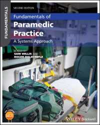救急医療士の基礎（第２版）<br>Fundamentals of Paramedic Practice : A Systems Approach（2）