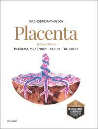 診断病理学：胎盤（第２版）<br>Diagnostic Pathology: Placenta E-Book : Diagnostic Pathology: Placenta E-Book（2）