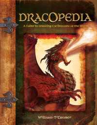Dracopedia : A Guide to Drawing the Dragons of the World