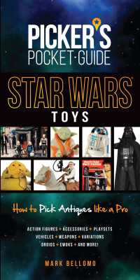 Picker's Pocket Guide - Star Wars Toys : How to Pick Antiques Like A Pro
