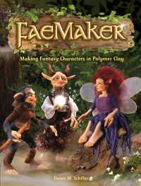 FaeMaker : Making Fantasy Characters in Polymer Clay