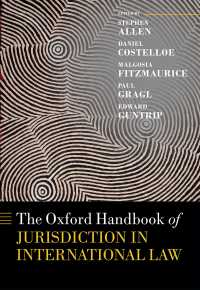 オックスフォード版　国際法における裁判管轄ハンドブック<br>The Oxford Handbook of Jurisdiction in International Law