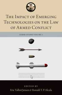 先端技術の武力紛争法に対する影響<br>The Impact of Emerging Technologies on the Law of Armed Conflict