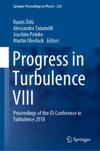 Progress in Turbulence VIII : Proceedings of the iTi Conference in Turbulence 2018