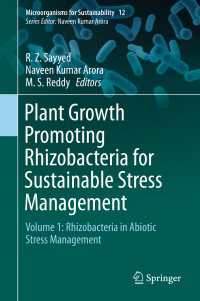 Plant Growth Promoting Rhizobacteria for Sustainable Stress Management : Volume 1: Rhizobacteria in Abiotic Stress Management