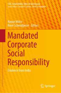 Mandated Corporate Social Responsibility : Evidence from India