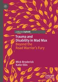 「マッドマックス」映画に見るトラウマと障害<br>Trauma and Disability in Mad Max : Beyond the Road Warrior’s Fury