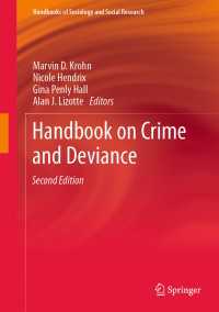 犯罪・逸脱の社会学ハンドブック（第２版）<br>Handbook on Crime and Deviance〈Second Edition 2019〉（2）