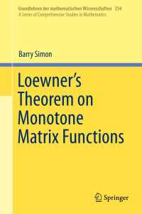 Loewner's Theorem on Monotone Matrix Functions〈1st ed. 2019〉