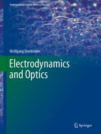電磁力学と光学（テキスト）<br>Electrodynamics and Optics〈1st ed. 2019〉