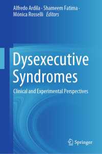 Dysexecutive Syndromes : Clinical and Experimental Perspectives