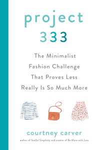 Project 333 : The Minimalist Fashion Challenge That Proves Less Really is So Much More
