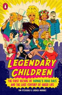 Legendary Children : The First Decade of RuPaul's Drag Race and the Last Century of Queer Life