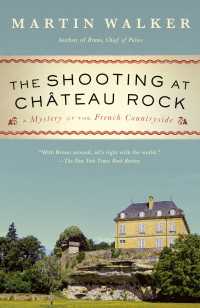 The Shooting at Chateau Rock : A Bruno, Chief of Police Novel