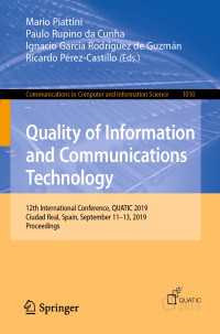 Quality of Information and Communications Technology : 12th International Conference, QUATIC 2019, Ciudad Real, Spain, September 11–13, 2019, Proceedings