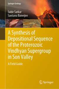 A Synthesis of Depositional Sequence of the Proterozoic Vindhyan Supergroup in Son Valley : A Field Guide