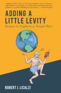 Adding a Little Levity : Essays to Lighten a Tough Day