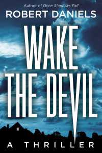 Wake the Devil : A Jack Kale and Beth Sturgis Mystery