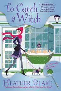 To Catch a Witch : A Wishcraft Mystery