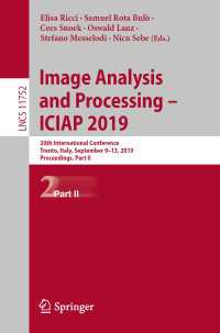 Image Analysis and Processing – ICIAP 2019 : 20th International Conference, Trento, Italy, September 9–13, 2019, Proceedings, Part II