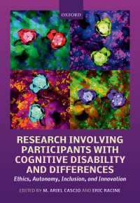 Research Involving Participants with Cognitive Disability and Differences : Ethics, Autonomy, Inclusion, and Innovation