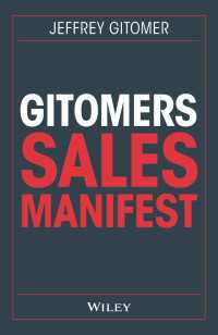 Gitomers Sales-Manifest : Unverzichtbare Massnahmen, damit Sie heute und in Zukunft erfolgreich verkaufen