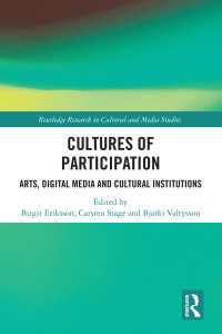 Cultures of Participation : Arts, Digital Media and Cultural Institutions
