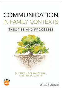 Communication in Family Contexts : Theories and Processes