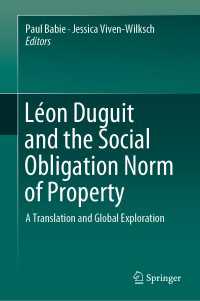 L&eacute;on Duguit and the Social Obligation Norm of Property : A Translation and Global Exploration