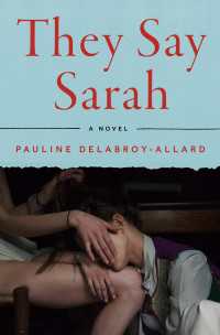 They Say Sarah : A Novel