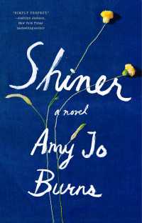 Shiner : A Novel