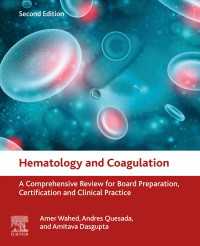 Hematology and Coagulation : A Comprehensive Review for Board Preparation, Certification and Clinical Practice（2）