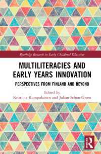 Multiliteracies and Early Years Innovation : Perspectives from Finland and Beyond