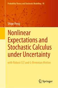 Nonlinear Expectations and Stochastic Calculus under Uncertainty : with Robust CLT and G-Brownian Motion
