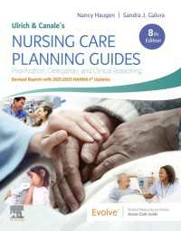Ulrich & Canale's Nursing Care Planning Guides E-Book : Prioritization, Delegation, and Clinical Reasoning（8）