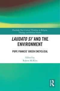 Laudato Si’ and the Environment : Pope Francis’ Green Encyclical