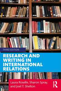 国際関係論の研究および論文執筆法（第３版）<br>Research and Writing in International Relations（3 NED）