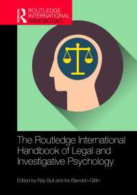 ラウトレッジ版　法・犯罪捜査心理学ハンドブック<br>The Routledge International Handbook of Legal and Investigative Psychology
