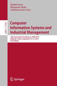 Computer Information Systems and Industrial Management : 18th International Conference, CISIM 2019, Belgrade, Serbia, September 19–21, 2019, Proceedings