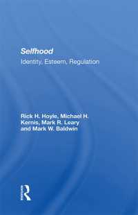 Selfhood : Identity, Esteem, Regulation