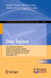 Data Science : 5th International Conference of Pioneering Computer Scientists, Engineers and Educators, ICPCSEE 2019, Guilin, China, September 20–23, 2019, Proceedings, Part I