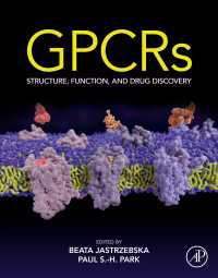 GPCRs : Structure, Function, and Drug Discovery