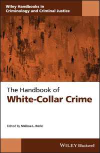 ホワイトカラー犯罪ハンドブック<br>The Handbook of White-Collar Crime