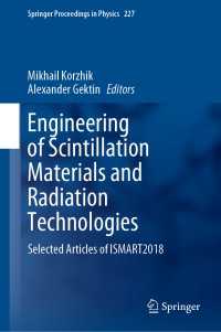 Engineering of Scintillation Materials and Radiation Technologies : Selected Articles  of ISMART2018