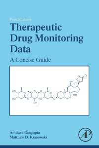 治療薬物モニタリング：小ガイド（第４版）<br>Therapeutic Drug Monitoring Data : A Concise Guide（4）