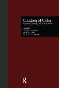 Children of Color : Research, Health, and Policy Issues