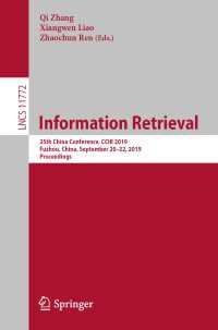 Information Retrieval : 25th China Conference, CCIR 2019, Fuzhou, China, September 20–22, 2019, Proceedings