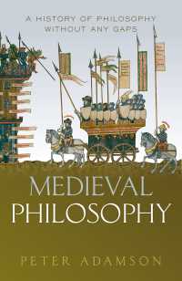 ひとつの哲学史　第４巻：隈なく語る中世哲学<br>Medieval Philosophy : A history of philosophy without any gaps, Volume 4