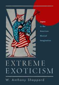 アメリカ音楽と想像の日本<br>Extreme Exoticism : Japan in the American Musical Imagination